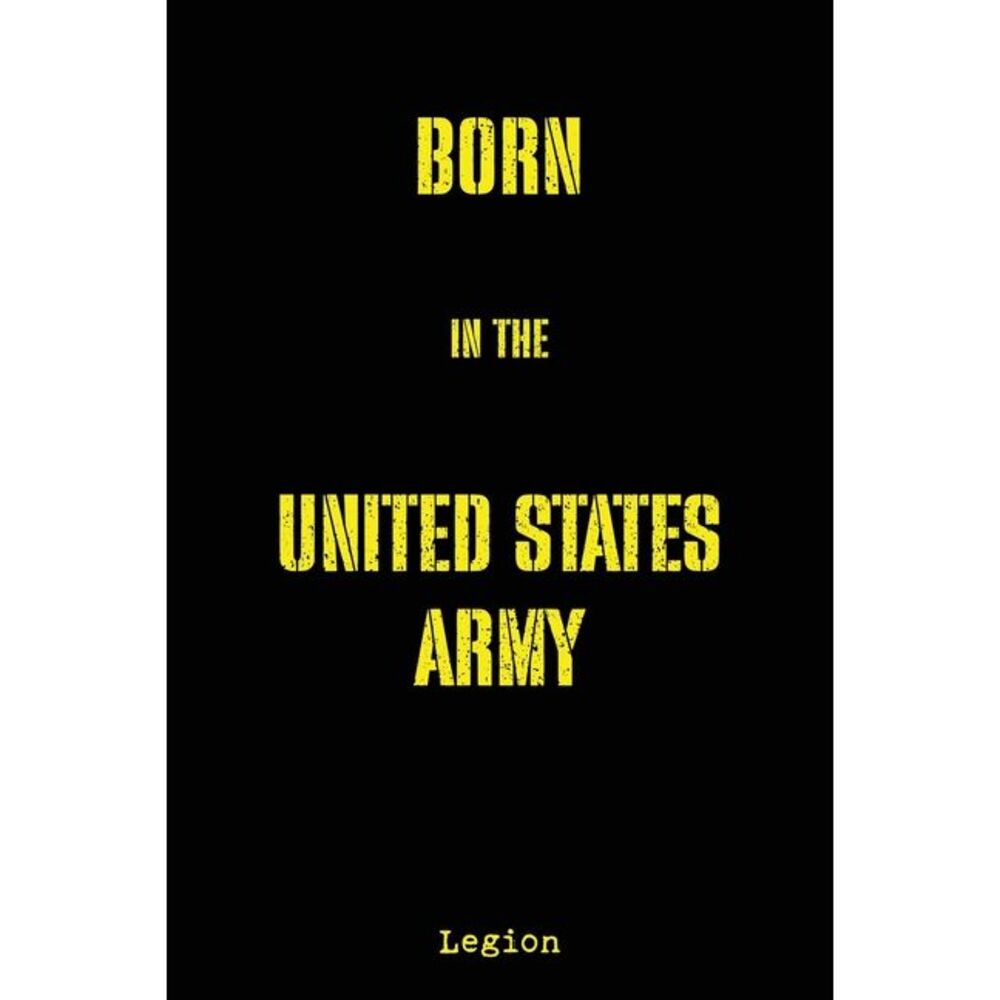 Born in the United States Army -- Legion